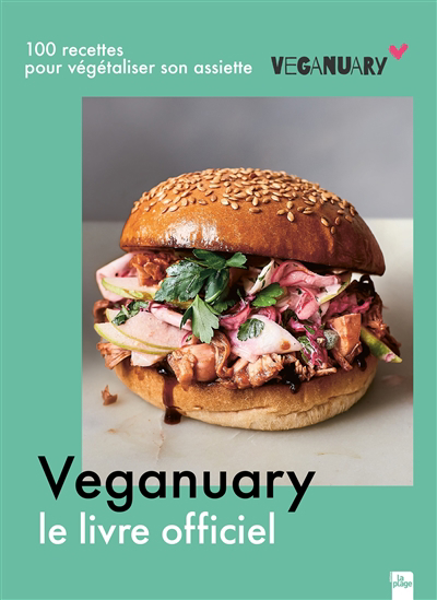 Veganuary : le livre officiel : 100 recettes pour végétaliser son assiette | 