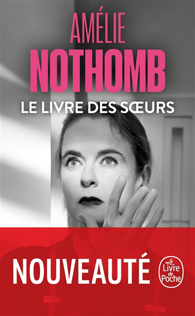 Livre des soeurs (Le) | Nothomb, Amélie