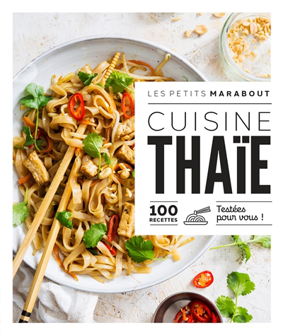 Cuisine thaïe : 100 recettes testées pour vous ! | 