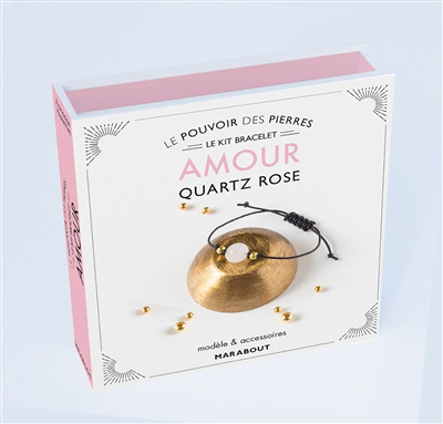 Amour : quartz rose : le kit bracelet, modèle & accessoires | Vauzeilles, Françoise (Auteur)