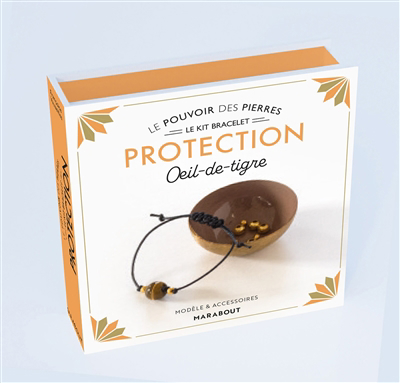 Protection : oeil-de-tigre : le kit bracelet, modèle & accessoires | Vauzeilles, Françoise (Auteur)