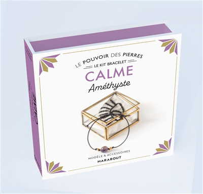 Calme : améthyste : le kit bracelet, modèle & accessoires | Vauzeilles, Françoise (Auteur)