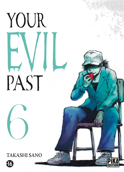 Your evil past T.06 | Sano, Takashi