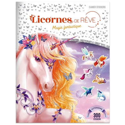 Licornes de rêve : Cahier de stickers : Magie fantastique 2024 | Alcouffe, Christine (Illustrateur)