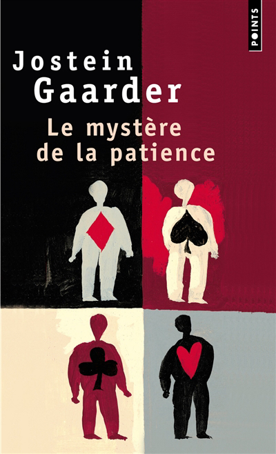 mystère de la patience (Le) | Gaarder, Jostein (Auteur)