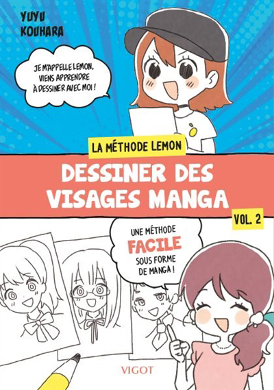 La méthode Lemonchan T.02 - Dessiner des visages manga | Kouhara, Yuyu