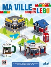 Ma ville Lego | Frangioja, Francesco (Auteur)