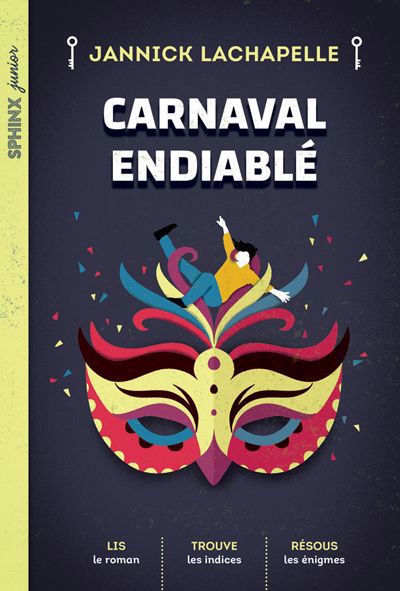 Carnaval endiablé : Niveau de lecture 3 | Lachapelle, Jannick