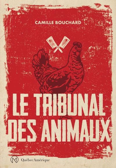 Tribunal des animaux (Le) | Bouchard, Camille