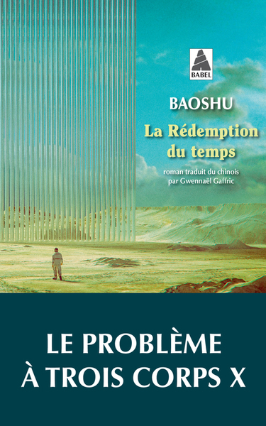 Rédemption du temps (La) : le problème à trois corps X | Baoshu
