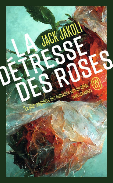 Détresse des roses (La) | Jakoli, Jack