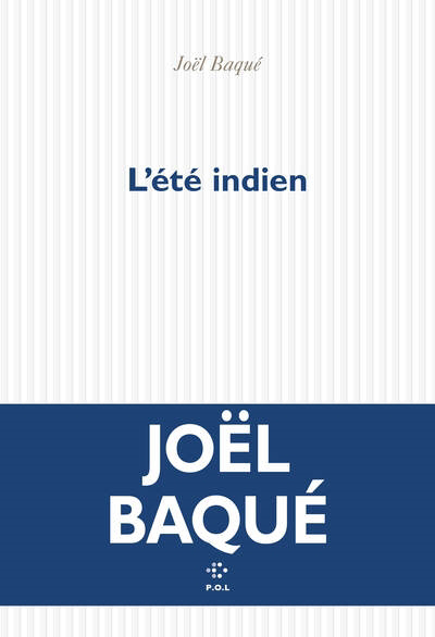 Été indien (L') | Baqué, Joël