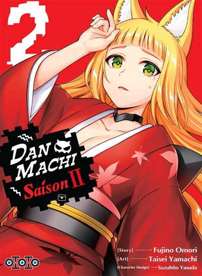 Dan Machi : saison II, T.02 | Omori, Fujino (Auteur) | Yamachi, Taisei (Illustrateur) | Yasuda, Suzuhito (Illustrateur)