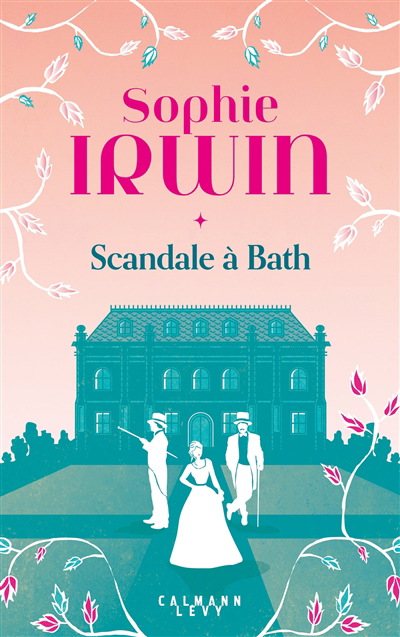 Scandale à Bath | Irwin, Sophie (Auteur)