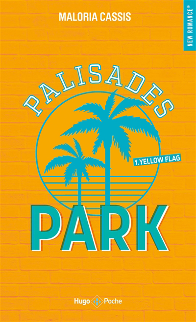 Palisades Park T.01 - Yellow flag | Cassis, Maloria (Auteur)