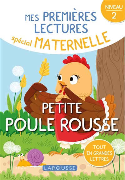Mes premières lectures, spécial maternelle : Niveau 2 - Petite poule rousse | Mullenheim, Sophie de (Auteur) | Carrion, Laura (Illustrateur)