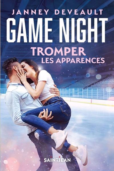 Game night - Tromper les apparences | Deveault, Janney (Auteur)