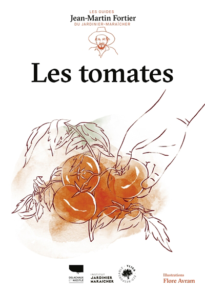 Tomates (Les) | Fortier, Jean-Martin (Auteur) | Avram, Flore (Illustrateur)