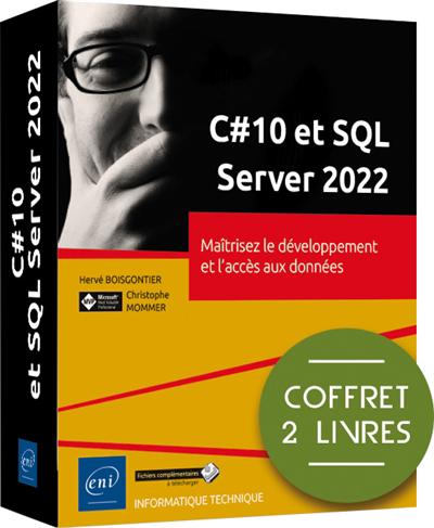 C# 10 et SQL Server 2022 | Mommer, Christophe | Boisgontier, Hervé
