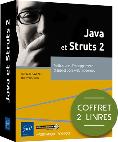 Java et Struts 2 : maîtrisez le développement d'applications web modernes : coffret 2 livres | Richard, Thierry (Auteur) | Davezac, Christelle (Auteur)