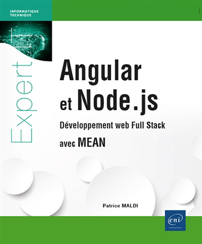 Angular et Node.js : développement web Full Stack avec MEAN | Maldi, Patrice (Auteur)