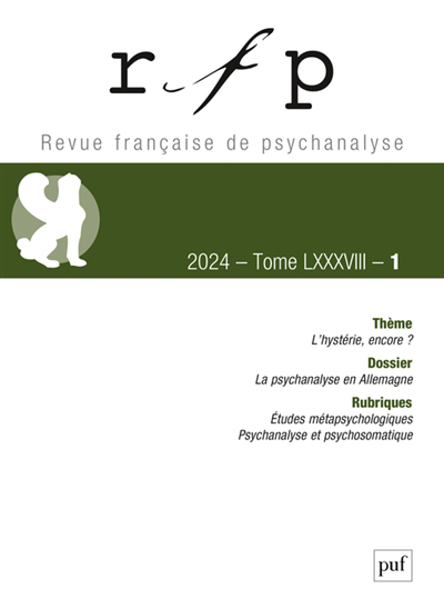 Revue française de psychanalyse, n°1 (2024). L'hystérie, encore ? | 