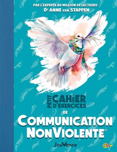 Petit cahier d'exercices de communication non violente | Van Stappen, Anne (Auteur)