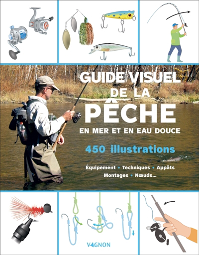 Guide visuel de la pêche | Stefano, Laurent (Auteur)