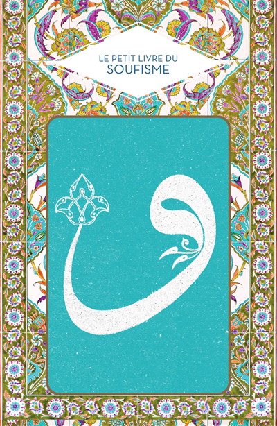petit livre du soufisme (Le) | Benchouk, Abd el-Hafîd (Auteur)