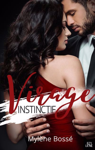 Virage instinctif | Bossé, Mylène (Auteur)