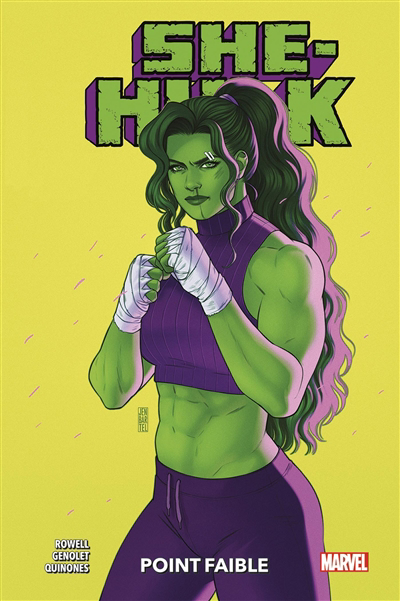 She Hulk T.03 - Point faible | Rowell, Rainbow (Auteur) | Genolet, Andres (Illustrateur) | Quinones, Joe (Illustrateur)