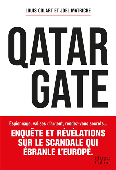 QatarGate | Colart, Louis (Auteur) | Matriche, Joël (Auteur)