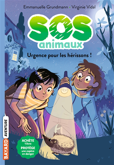 SOS animaux T.04 - Urgence pour les hérissons ! | Grundmann, Emmanuelle (Auteur) | Vidal, Virginie (Illustrateur)