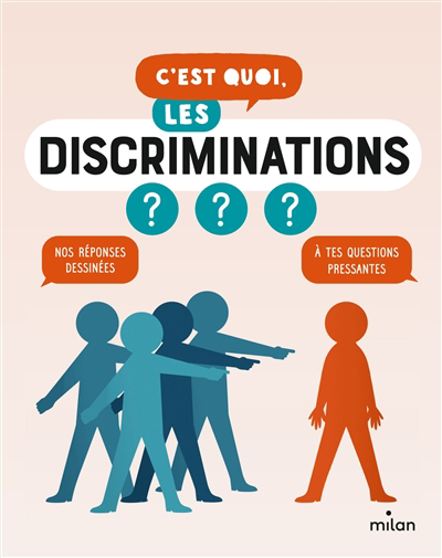 C'est quoi, les discriminations ? : nos réponses dessinées à tes questions pressantes | 