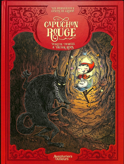Les merveilleux contes de Grimm - Le Capuchon rouge ; Rouge contre le loup | Powell, Martin (Auteur) | Utkin, Alexander (Auteur) | Rivas, Victor (Illustrateur)