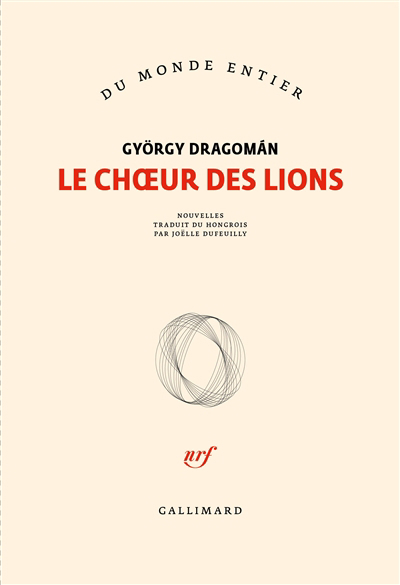 Choeur des lions (Le) | Dragoman, György