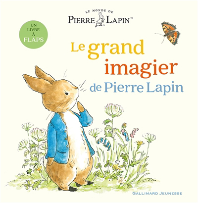 Le monde de Pierre Lapin - Le grand imagier de Pierre Lapin | Taylor, Eleanor