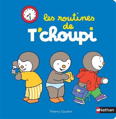 Routines de T'choupi (Les) | Courtin, Thierry