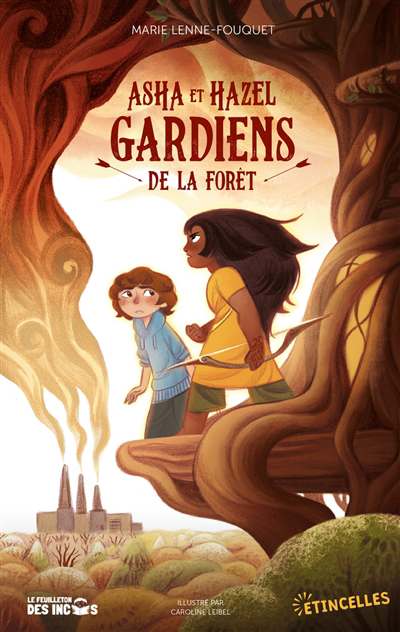 Asha et Hazel : gardiens de la forêt | Fouquet, Marie (Auteur) | Leibel, Caroline (Illustrateur)