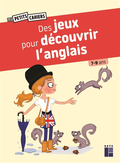 Des jeux pour découvrir l'anglais : 7-9 ans | Lebrun, Sandra (Auteur) | Louaou, Lola (Illustrateur)