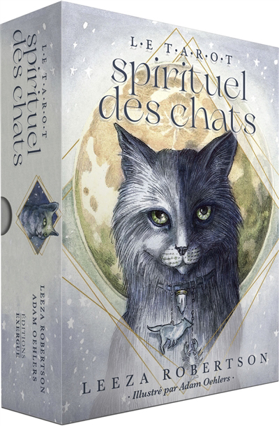 Tarot sprituel des chats (Le) | Robertson, Leeza (Auteur) | Oehlers, Adam (Illustrateur)