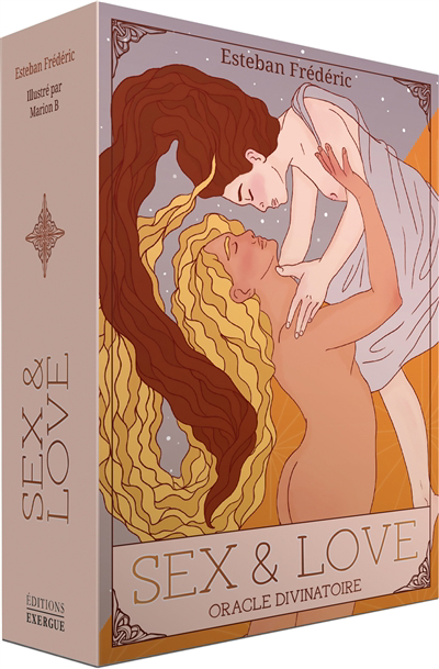 Sex & love : oracle divinatoire | Frederic, Esteban (Auteur) | B., Marion (Illustrateur)