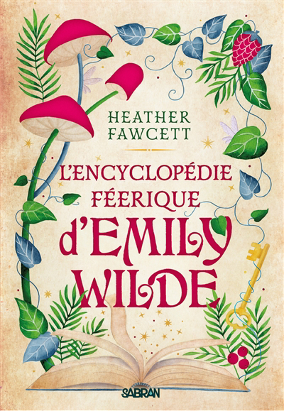 L'encyclopédie féerique d'Emily Wilde T.01 (broché) | Fawcett, Heather