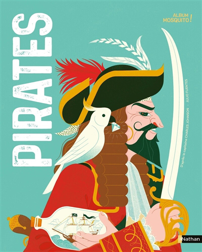 Pirates | Johnson, Charles (Auteur) | Fuentes, Julio (Illustrateur)