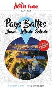 Pays baltes : Lituanie, Lettonie, Estonie : 2024-2025 | Auzias, Dominique | Labourdette, Jean-Paul