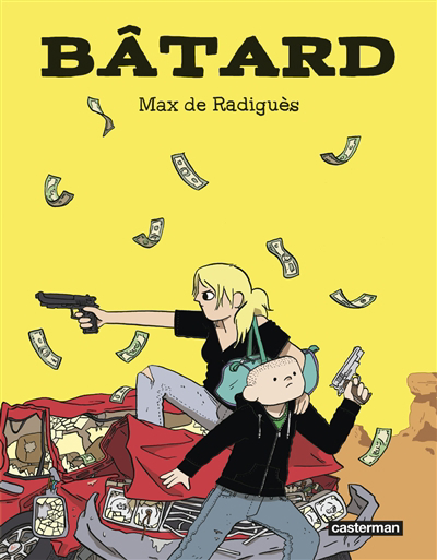 Bâtard | Radiguès, Max de