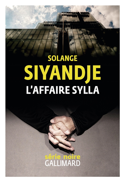 Affaire Sylla (L') | Siyandje, Solange