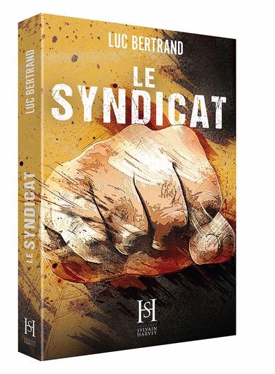 Syndicat (Le) | Bertrand, Luc
