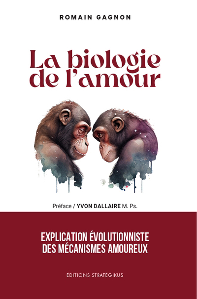 biologie de l'amour (La) | Gagnon, Romain