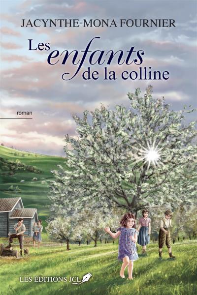 Enfants de la colline (Les) | Fournier, Jacynthe-Mona